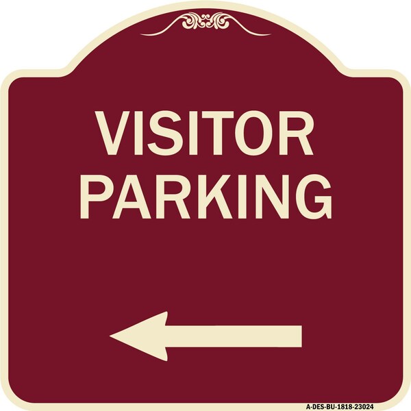 Reserved Parking Visitor Parking Arrow Pointing Left Heavy-Gauge Alum Sign, 18" x 18", BU-1818-23024